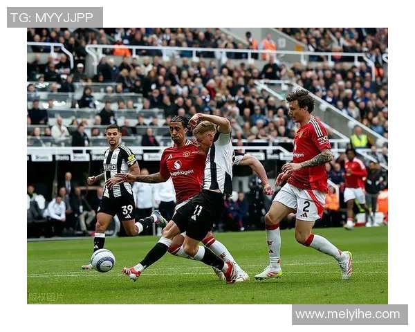 曼联与纽卡激战回顾精彩瞬间与关键进球全记录